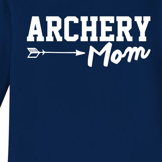 Archery Mom Funny Bow Hunting Archery Mothers Day Gift Baby Long Sleeve Bodysuit