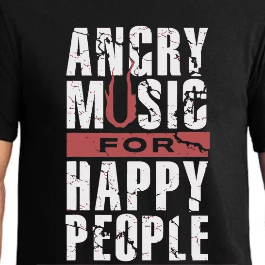 Angry Music For Happy People Pajama Set