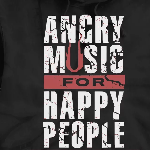 Angry Music For Happy People Tie Dye Hoodie