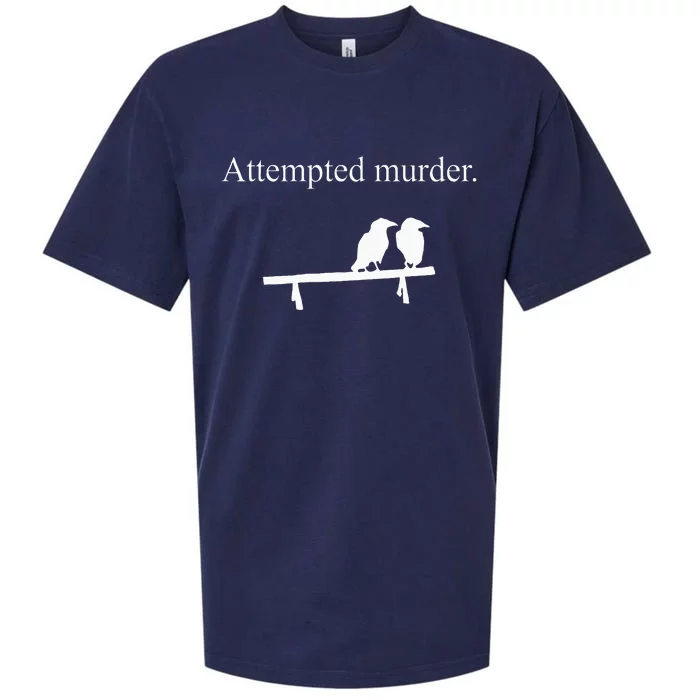 Attempted Murder Funny Sarcasm Crows Ornithology Sueded Cloud Jersey T-Shirt