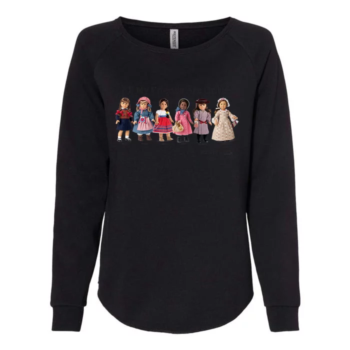 All My Friends Are Dolls American Girl Womens California Wash Sweatshirt