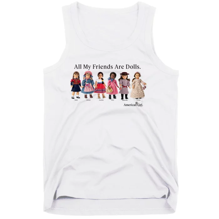 All My Friends Are Dolls American Girl Tank Top