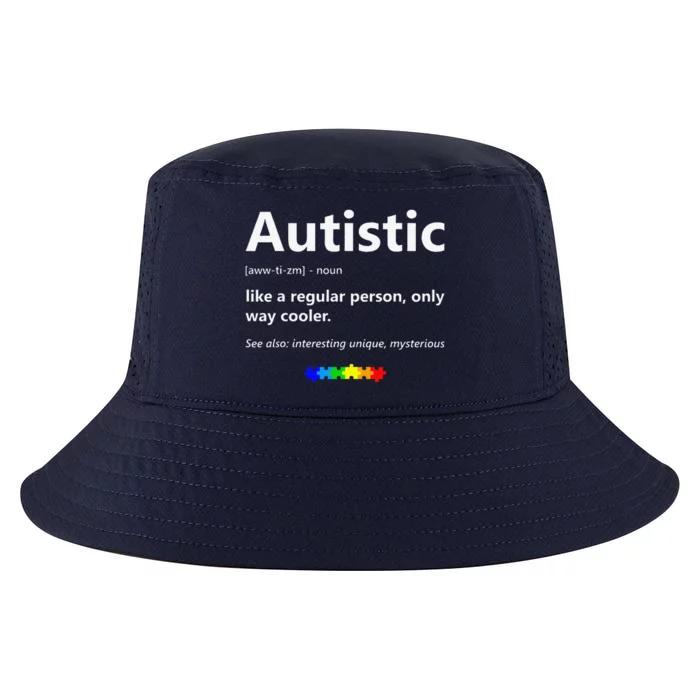 Autistic Meaning Funny Autism Awareness Month Cool Comfort Performance Bucket Hat