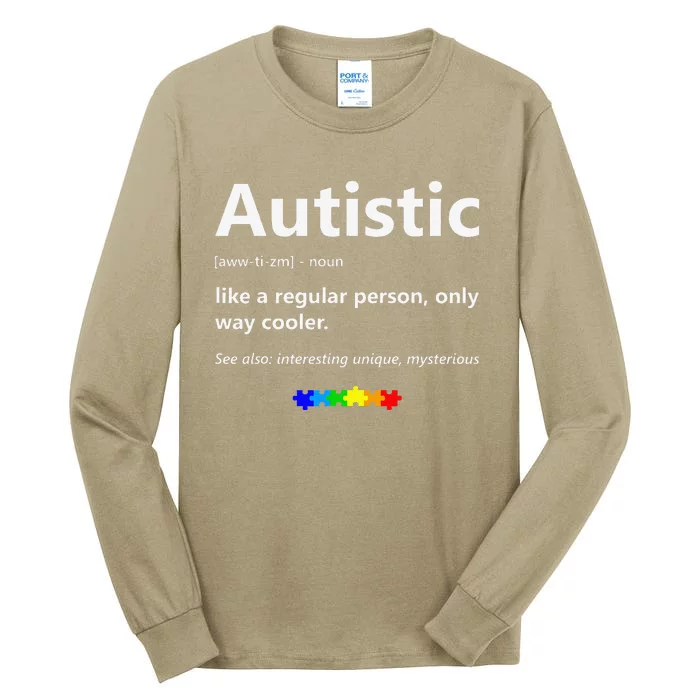 Autistic Meaning Funny Autism Awareness Month Tall Long Sleeve T-Shirt