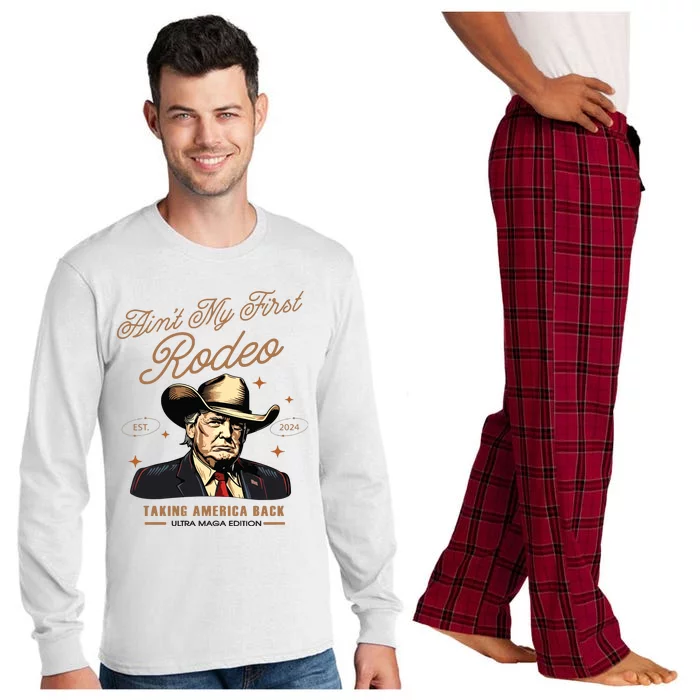 Aint My First Rodeo Trump Western Donald Trump Cowboy Long Sleeve Pajama Set