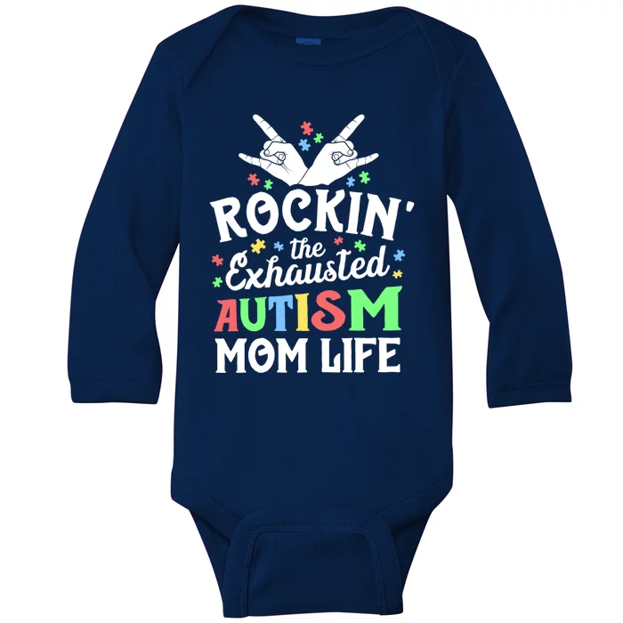 Autism Mama Gift Rockin' The Exhausted Autism Mom Life Funny Gift Baby Long Sleeve Bodysuit