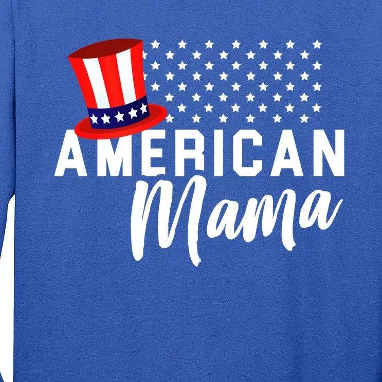 American Mama Gift Mom 4th Of July Gift Long Sleeve Shirt