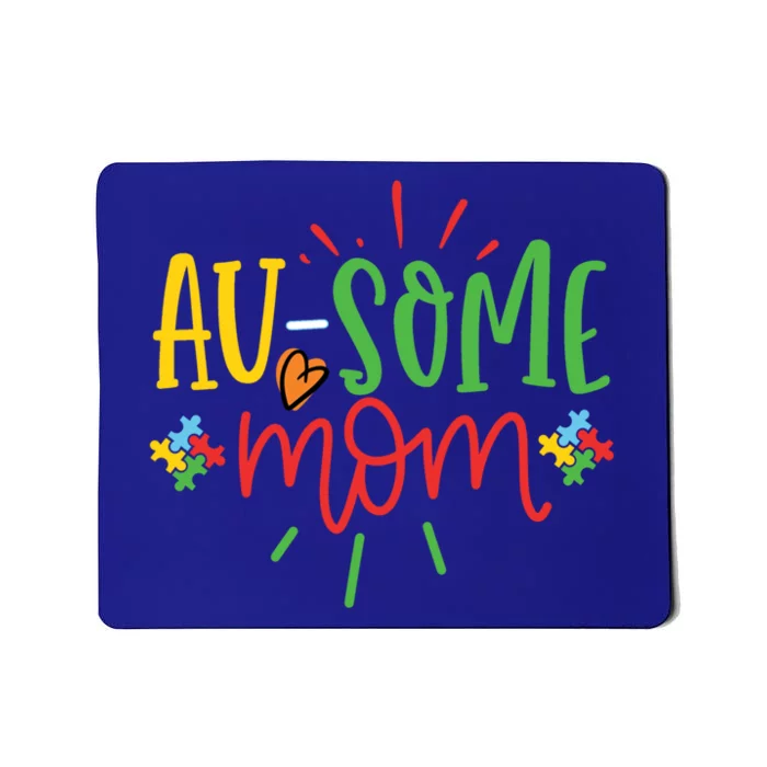 Augiftsome Mom Graphic For Mother Of Autistic Autism Meaningful Gift Mousepad