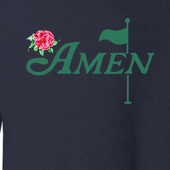 Amen Master Golf Azalea Tournament Pink Golfing Girl Flower Toddler Sweatshirt