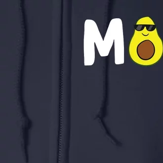 Avocado Mom Guacamole Mom Vegan Mom Avocados Gift Full Zip Hoodie