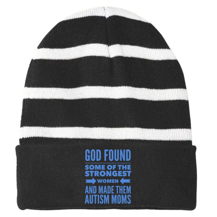 Autism Mom God Found The Strongest Women & Made Autism Moms Striped Beanie with Solid Band