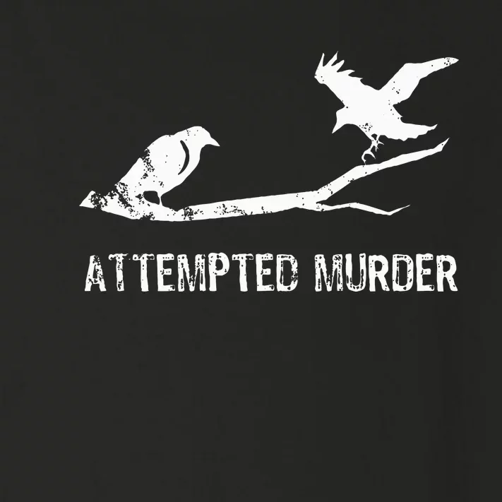 Attempted Murder Gift For Literary Readers And Writers Toddler Long Sleeve Shirt