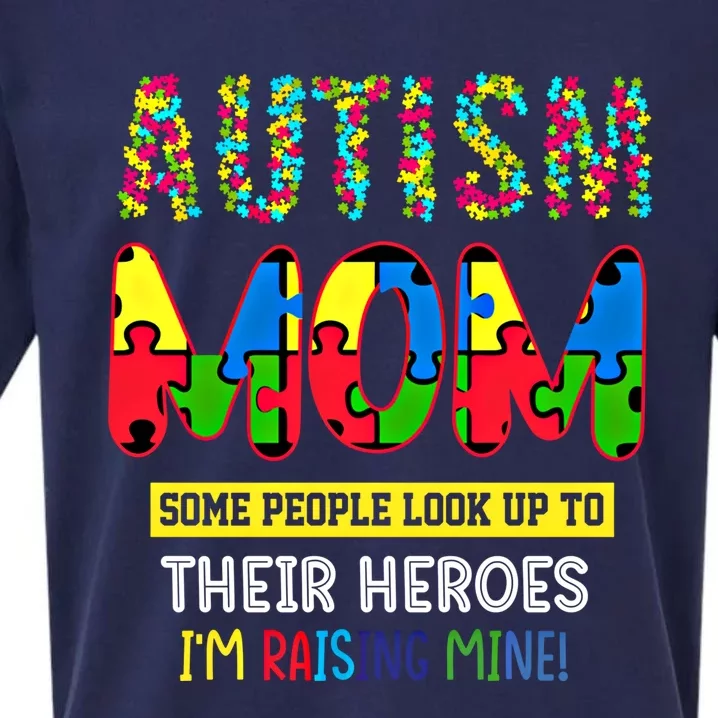 Autism Mom Heroes IM Raising Mine Autism Awareness For Mom Meaningful Gift Sueded Cloud Jersey T-Shirt