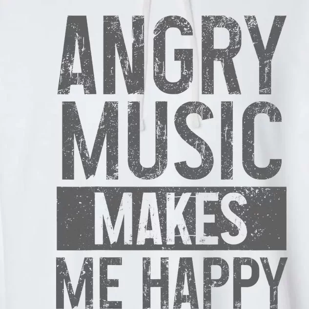 Angry Music Heavy Metal Death Metal Metalhead Metal Fan Garment-Dyed Fleece Hoodie