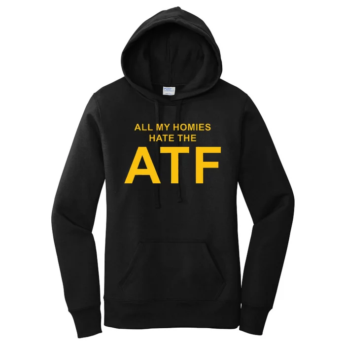 All My Homies Hate The Atf Quote Women's Pullover Hoodie