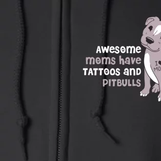 Awesome Moms Have Tattoos Pit Bull Terrier Full Zip Hoodie