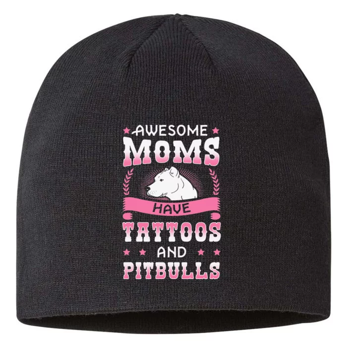 Awesome Moms Have Tattoos And Pitbulls Pit Bull Terrier 8 1/2in Sustainable Knit Beanie