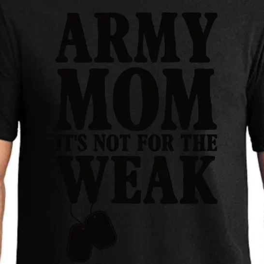 Army Mother Its Not For The Weak | Military Mom Army Pajama Set