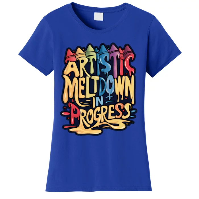 Artistic Meltdown In Progress Gift Women's T-Shirt