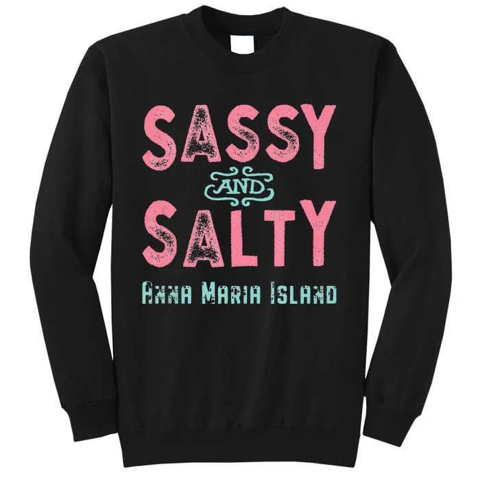 Anna Maria Island Florida Sassy Souvenir Sweatshirt