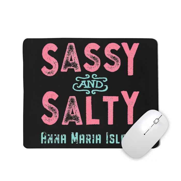 Anna Maria Island Florida Sassy Souvenir Mousepad