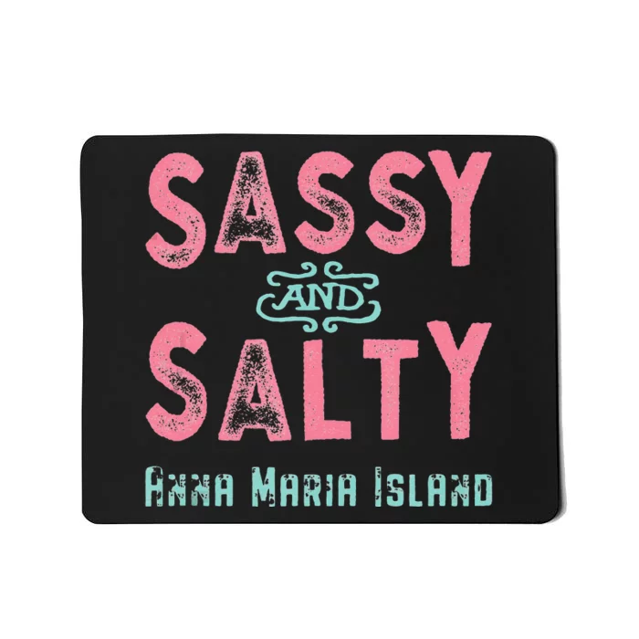 Anna Maria Island Florida Sassy Souvenir Mousepad