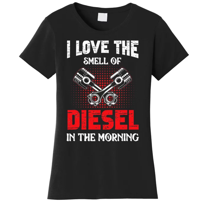 Auto Mechanic I Love The Diesel Smell Mechanical Women's T-Shirt