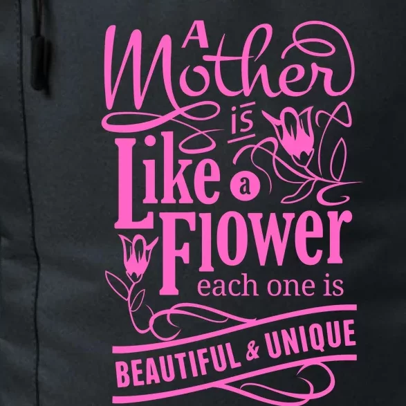 A Mother Is Like A Flower Daily Commute Backpack