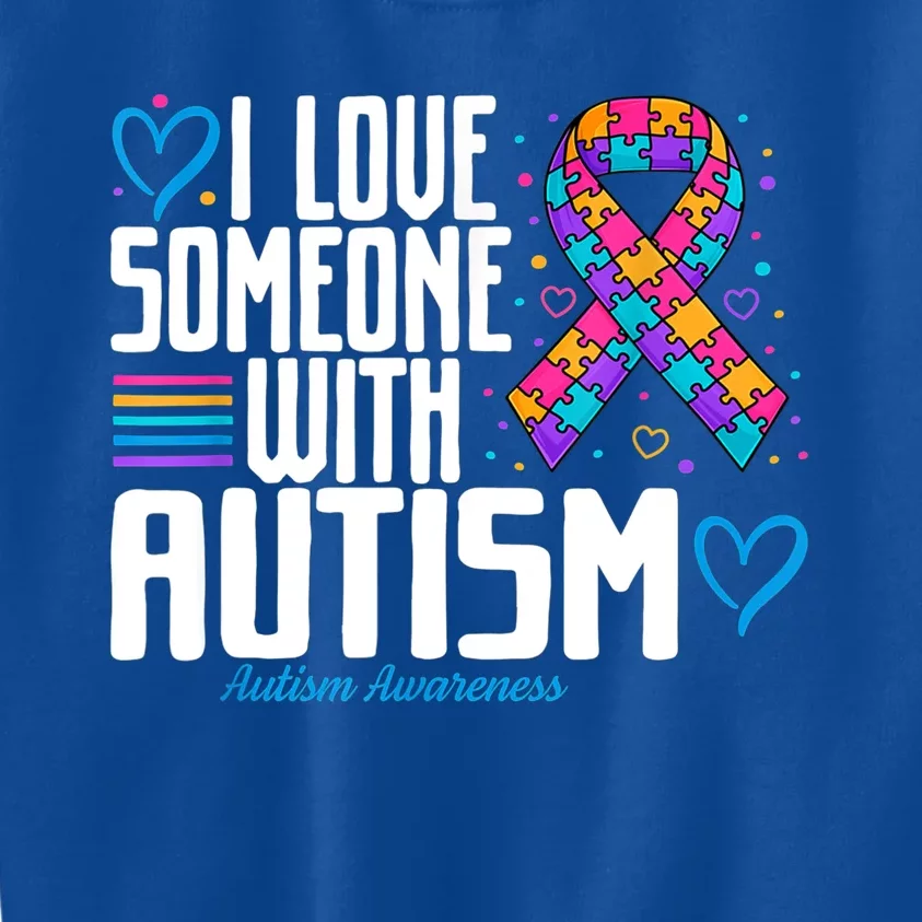 Autism Mom I Love Someone With Autism Gift Kids Sweatshirt