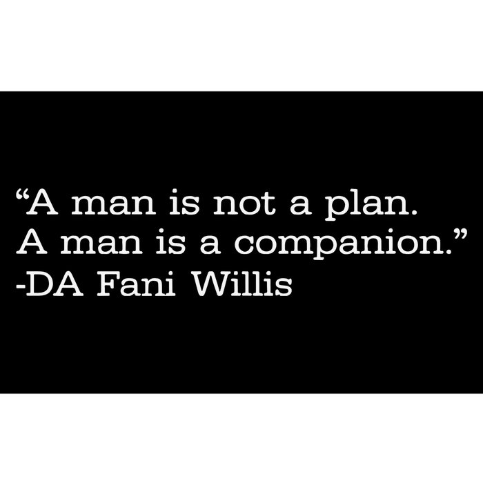 A Man Is Not A Plan. A Man Is A Companion Bumper Sticker