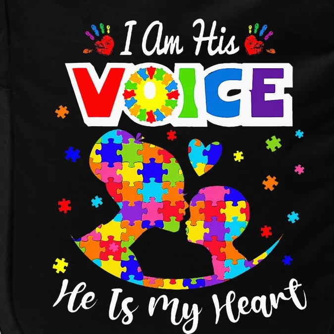 Autism Mom IM His Voice He Is My Heart Autism Awareness Impact Tech Backpack