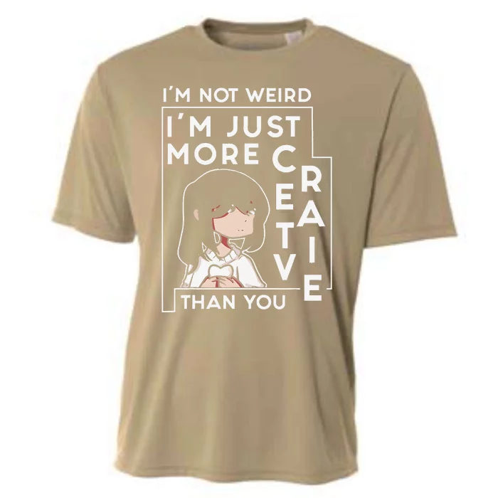 Anime Merch I'm Not Weird I'm Just More Creative Anime Cooling Performance Crew T-Shirt