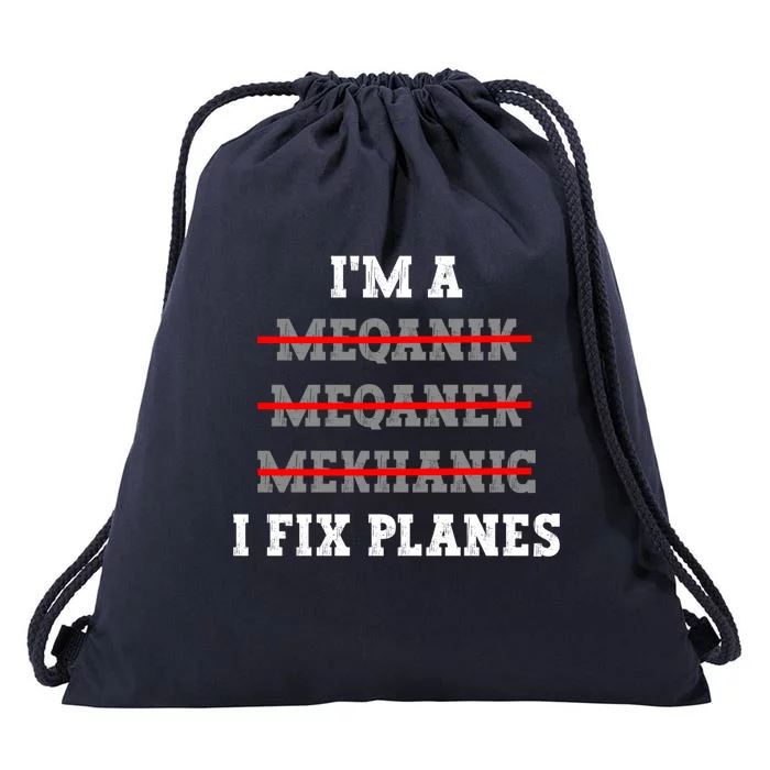 Aircraft Mechanic I Fix Planes Airplane Mechanic Gift Drawstring Bag