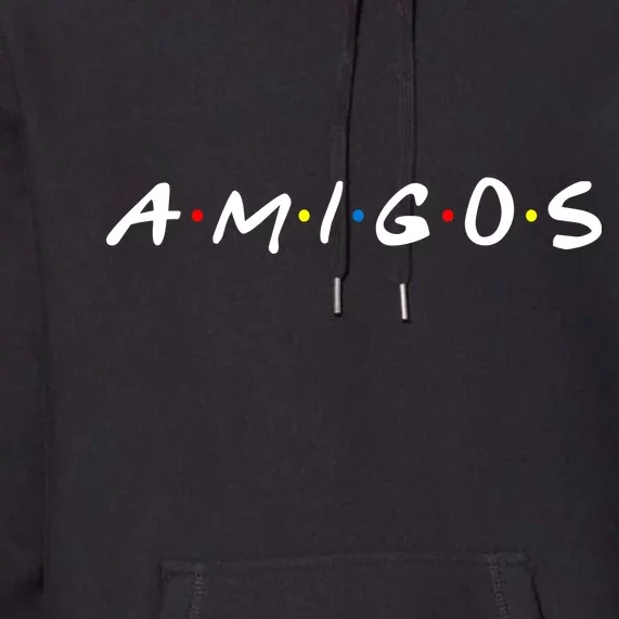 Amigos Spanish Logo Premium Hoodie