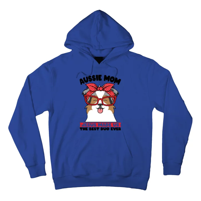 Aussie Mom Jesus Made Us The Best Duo Ever Aussie Mom Gift Hoodie