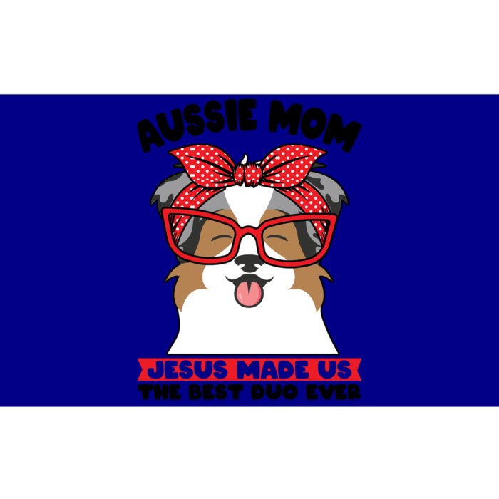 Aussie Mom Jesus Made Us The Best Duo Ever Aussie Mom Gift Bumper Sticker