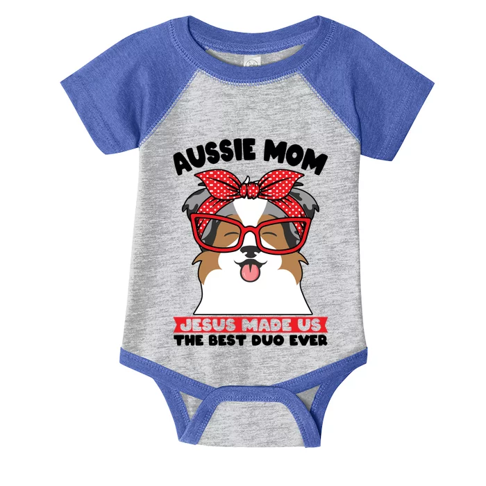 Aussie Mom Jesus Made Us The Best Duo Ever Aussie Mom Gift Infant Baby Jersey Bodysuit