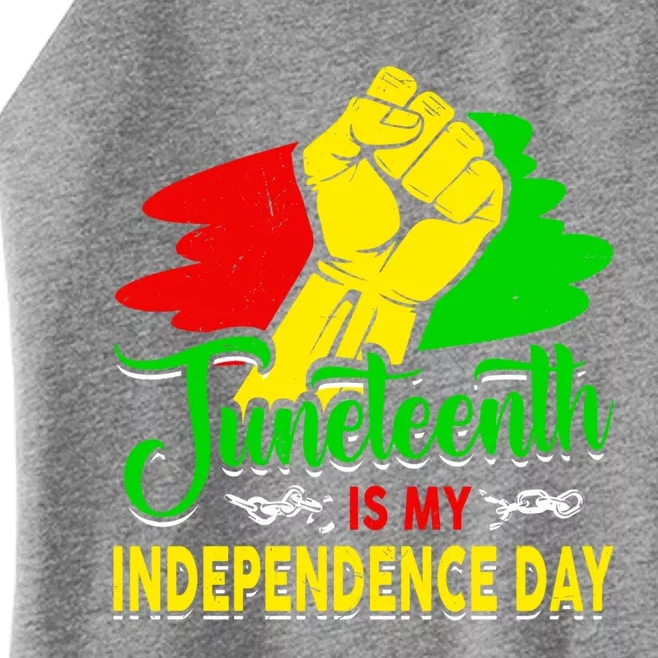 African Melanin Juneteenth Is My Independence Black History Cute Gift Women’s Perfect Tri Rocker Tank