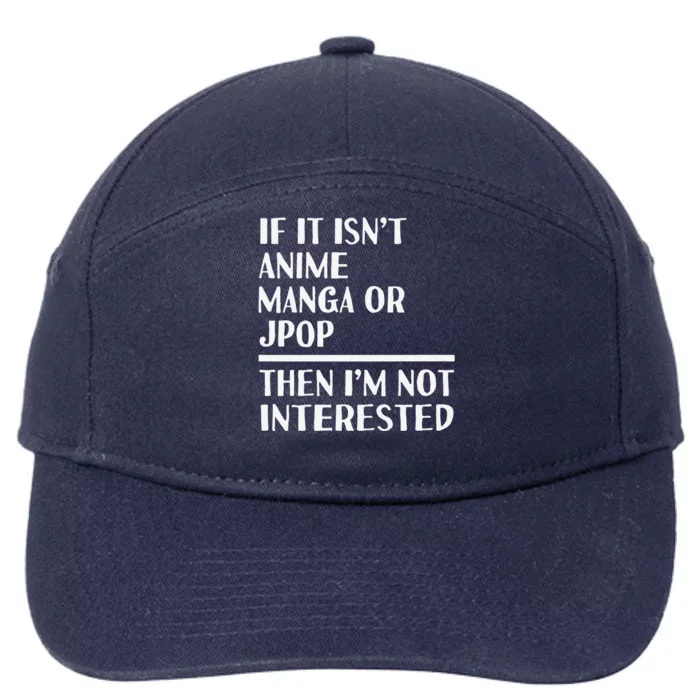 Anime Manga Jpop Lover Funny Otaku Weeaboo Japan Music Fan 7-Panel Snapback Hat