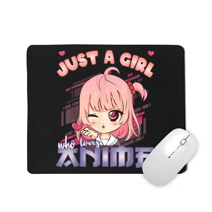 Anime Merch Just A Girl Who Loves Anime Anime Girl Manga Mousepad