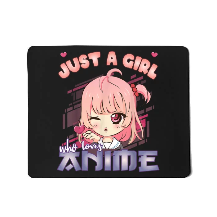 Anime Merch Just A Girl Who Loves Anime Anime Girl Manga Mousepad