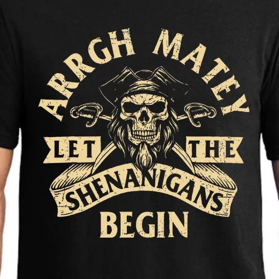 Arrgh Matey Let The Shenanigans Begin Buccaneer Freebooter Pajama Set