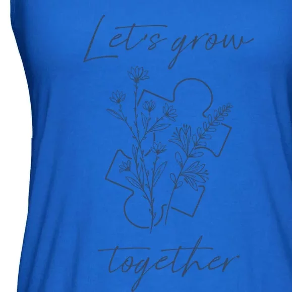 Autism Mom Let's Grow Together Autism Awareness Meaningful Gift Ladies Essential Flowy Tank