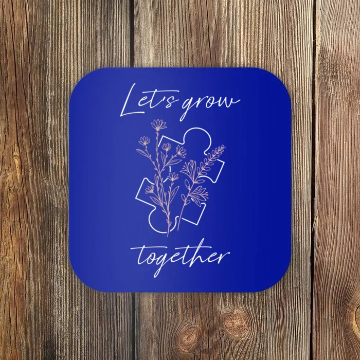 Autism Mom Let's Grow Together Puzzle Piece Autism Awareness Gift Coaster