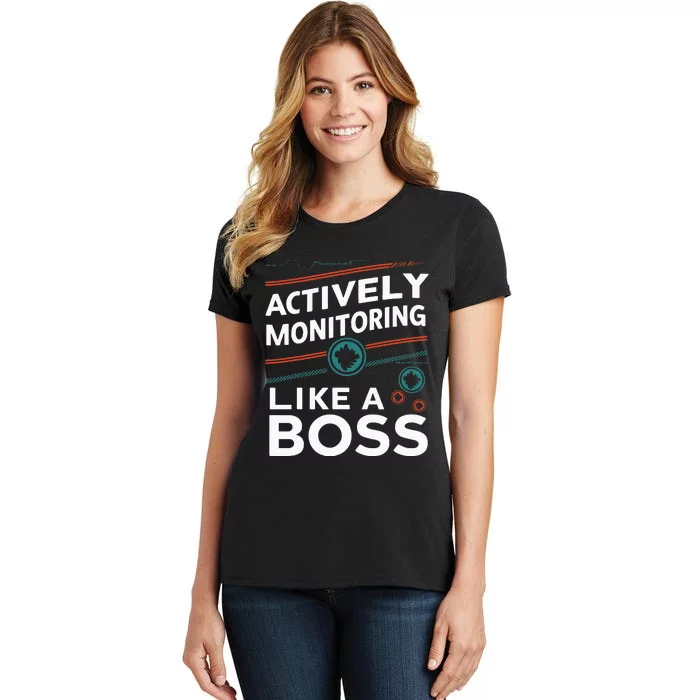 Actively Monitoring Like A Boss Teacher Test Day Women's T-Shirt