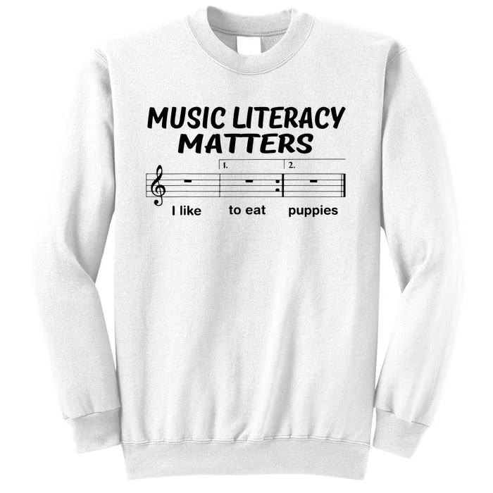 Awesome Music Literacy Matters I Like To Eat Puppies Sweatshirt