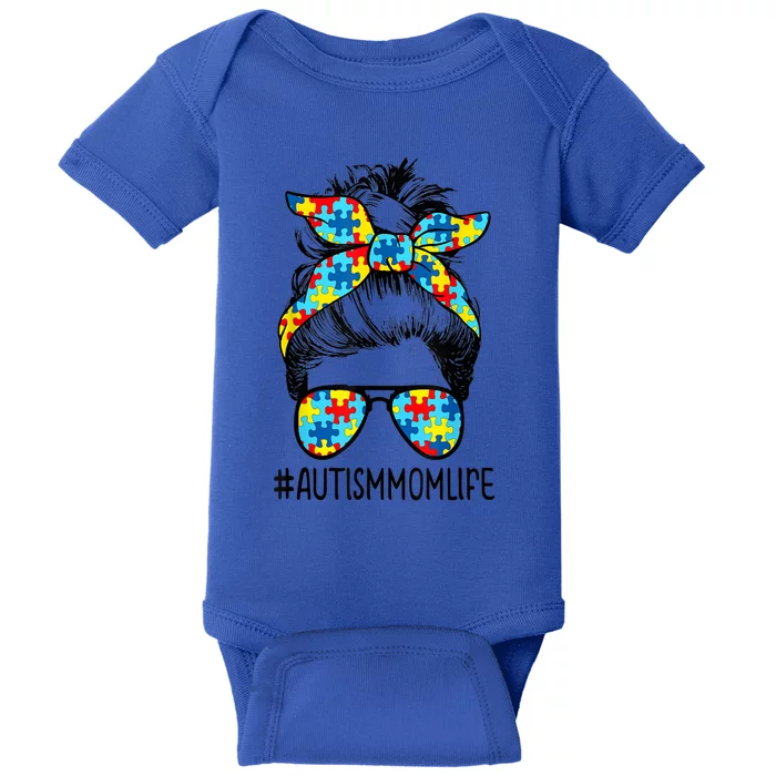 Autism Mom Life Messy Bun Sunglasses Bandana Mothers Day Great Gift Baby Bodysuit