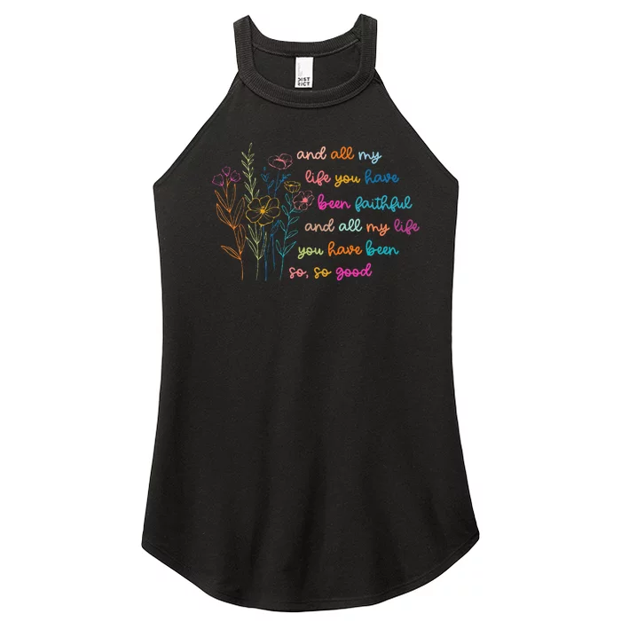 All My Life You Have Been Faithful Jesus Vintage Floral Women’s Perfect Tri Rocker Tank