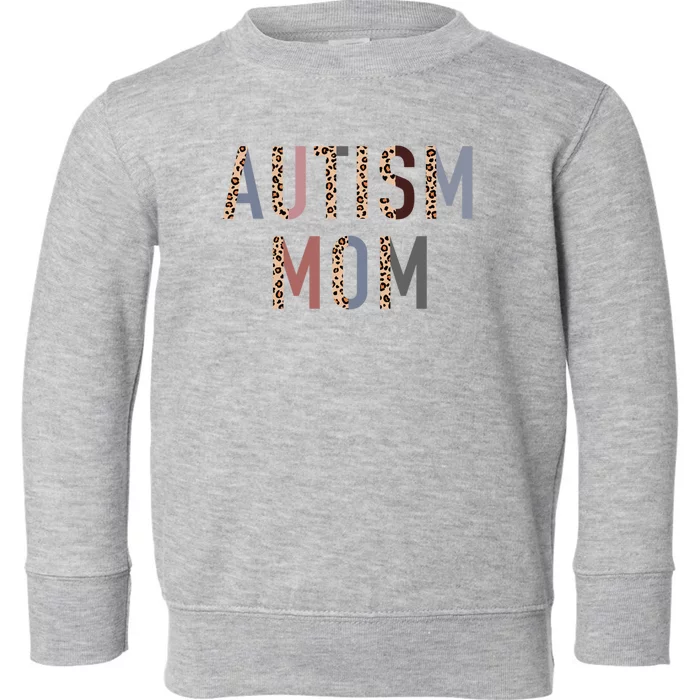 Autism Mom Leopard Print Toddler Sweatshirt