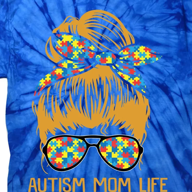 Autism Mom Life Messy Bun Gift Autism Mom Cute Gift Tie-Dye T-Shirt